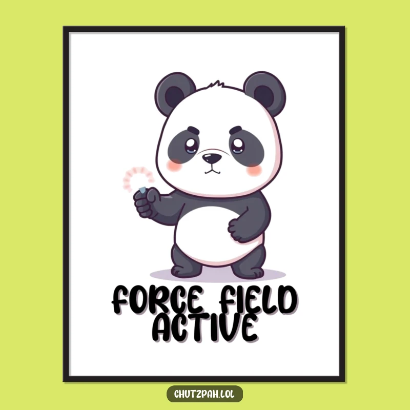 Funny Panda Force Field Poster - Cute Wall Art Print, Perfect Humorous Gift
